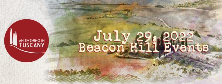 2022 An Evening in Tuscany @ Beacon Hill Events & Catering