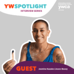 Jasmine Kazuko Linane-Booey : YWCA Spotlight